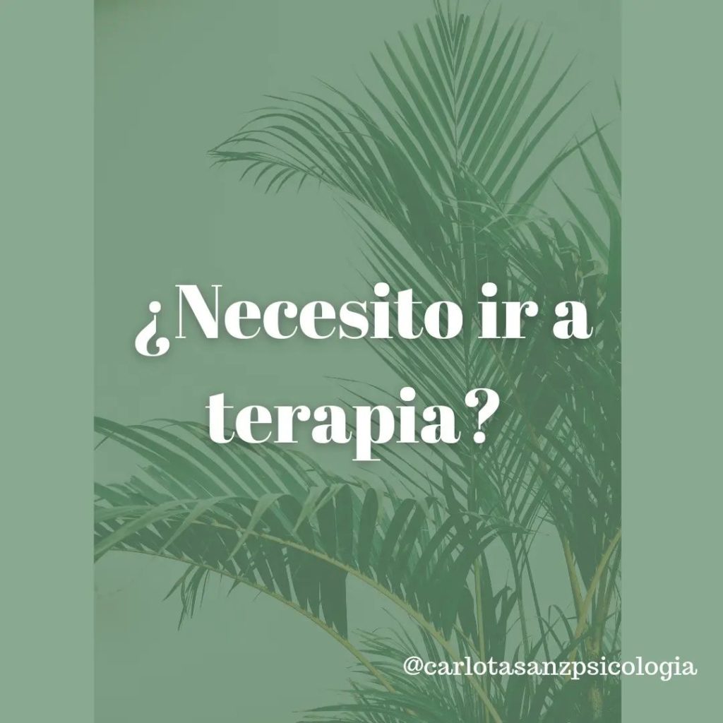 281360823 1693923427622126 5575061412499969444 n ¿Necesito comenzar un proceso terapéutico?